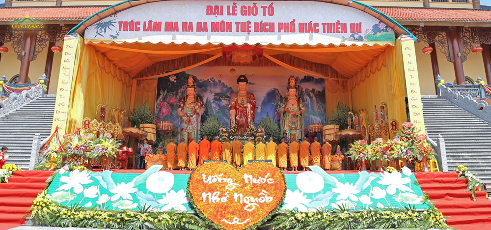 Đại lễ giỗ Tổ Trúc Lâm Ma ha Sa môn Tuệ Bích Phổ Giác Thiền Sư tại chùa Ba Vàng