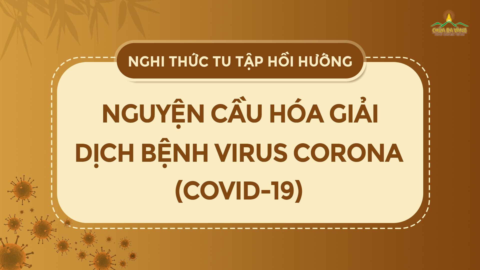 nghi thuc tu tap hoi huong nguyen cau hoa giai dich benh virus Corona (Covid-19)
