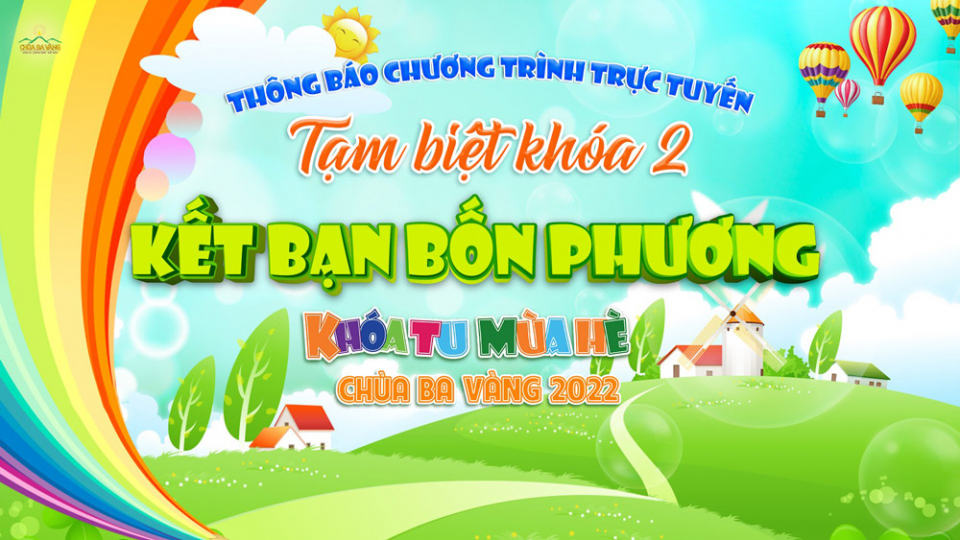 thong-bao-tam-biet-khoa-2-ket-ban-bon-phuong-khoa-tu-mua-he-chua-ba-vang-2022