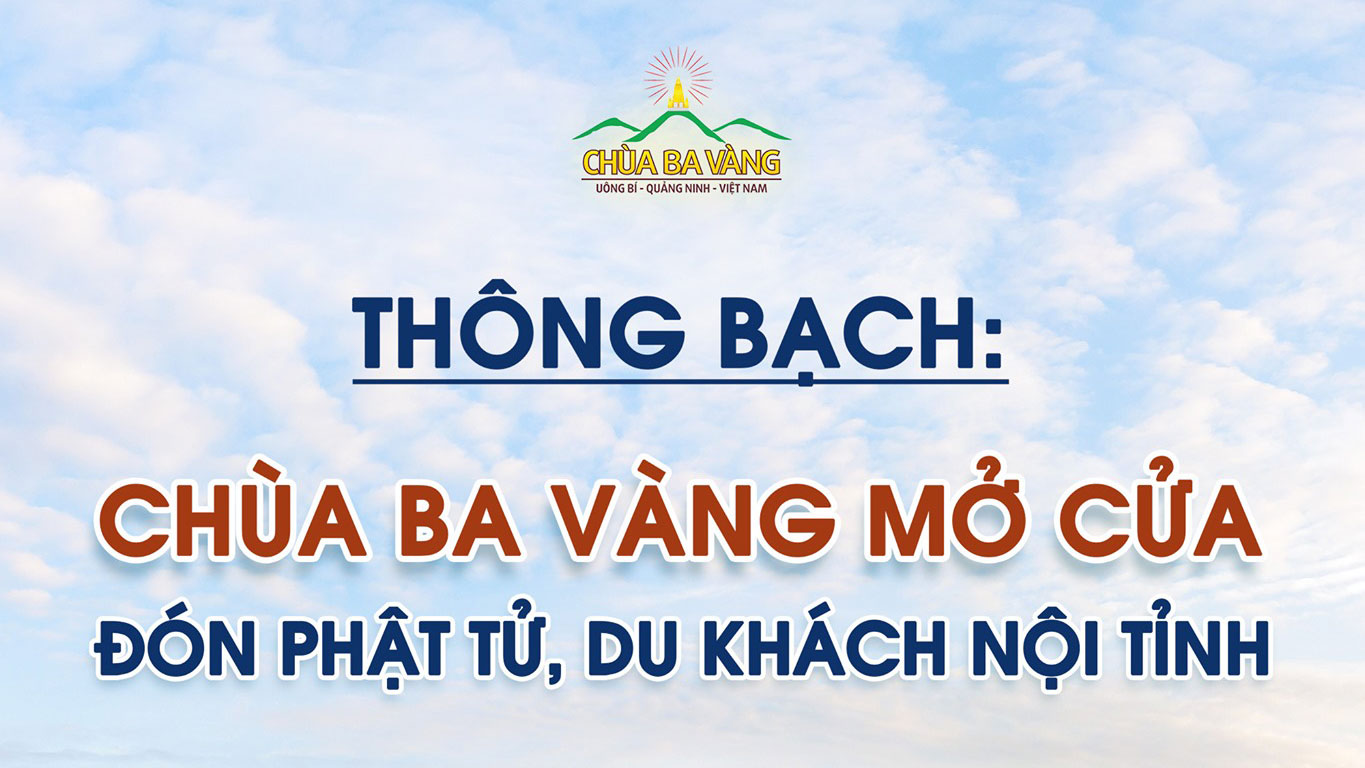 thong-bach-chua-ba-vang-mo-cua-don-phat-tu-du-khach-noi-tinh