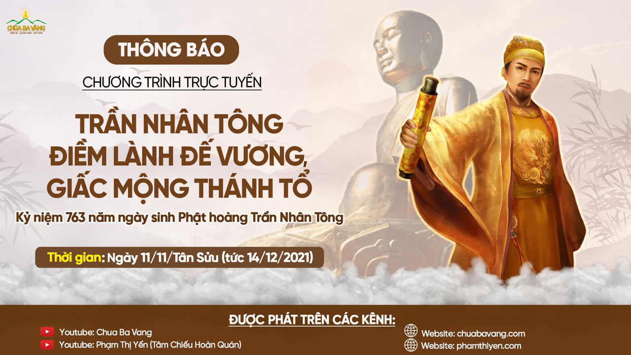 chuong-trinh-truc-tuyen-le-ky-niem-713-nam-ngay-sinh-phat-hoang-tran-nhan-tong