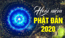 Hoài niệm Phật đản 2020: Thắp sáng ngọn nến trí tuệ kính mừng Đức Phật Đản Sinh