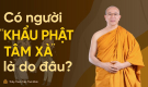 Vì sao có người đi chùa nhưng vẫn 'Khẩu Phật tâm xà'? | Thầy Thích Trúc Thái Minh