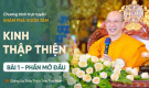 Pháp thoại: 'Kinh thập thiện' Bài 1 - Phần mở đầu | Thầy Thích Trúc Thái Minh
