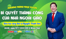 Bí quyết thành công của nhà ngoại giao - Giao lưu cùng Đại sứ Nguyễn Thanh Sơn | Khóa tu mùa hè 2022