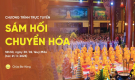 [Video] Sám hối chuyển hóa | Chùa Ba Vàng, ngày 30/02/Quý Mão (tức ngày 21/3/2023)