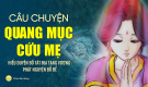 Câu chuyện tiền kiếp của Bồ Tát Địa Tạng - Quang Mục cứu mẹ [RẤT HAY]