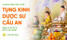 Ngày 6 - Tụng kinh Dược sư cầu an đầu năm | Ngày 14/01/Ất Tỵ