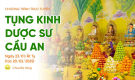 Ngày 14 - Tụng kinh Dược sư cầu an đầu năm | Ngày 23/01/Ất Tỵ