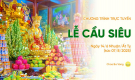 Lễ cầu siêu | Chùa Ba Vàng, ngày 14/6 Nhuận/Ất Tỵ