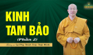 [Video] Kinh Tam Bảo (Phần 2) - Bố thí được gia hộ | Thầy Thích Trúc Thái Minh