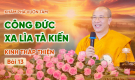 Công đức xa lìa tà kiến - Kinh Thập Thiện (Bài 13) | Thầy Thích Trúc Thái Minh