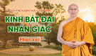 [Video] Kinh bát đại nhân giác - Phần kết | Tuổi trẻ khám phá vườn tâm | Thầy Thích Trúc Thái Minh