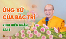 Ứng xử của bậc trí | Kinh Hiền Nhân - Bài 5 | Thầy Thích Trúc Thái Minh