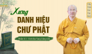 Xưng danh hiệu chư Phật – phẩm 9.1 | Kinh Địa Tạng giảng giải | Thầy Thích Trúc Thái Minh