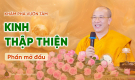 [Video] Phần mở đầu - Kinh Thập Thiện (Bài 1) | Khám phá vườn tâm | Thầy Thích Trúc Thái Minh