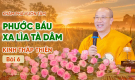 [Video] Phước báu xa lìa tà dâm - Kinh Thập Thiện (Bài 6) | Khám phá vườn tâm | Thầy Thích Trúc Thái Minh