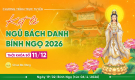 🔴 [TRỰC TIẾP] Kết lễ Ngũ Bách Danh Bính Ngọ 2026 | Thời khóa số 11/12