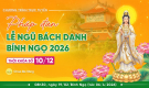 [Video] Pháp đàn lễ Ngũ Bách Danh - Bính Ngọ 2026 | Thời khóa số 10/12