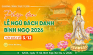 [Video] Pháp đàn lễ Ngũ Bách Danh - Bính Ngọ 2026 | Thời khóa số 3/12