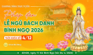 [Video] Pháp đàn lễ Ngũ Bách Danh - Bính Ngọ 2026 | Thời khóa số 4/12