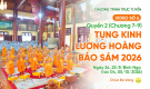 🔴[TRỰC TIẾP] Video số 6: Quyển 2 (Chương 7-9) - Tụng kinh Lương Hoàng Bảo Sám| Ngày 24, 25/8/BN