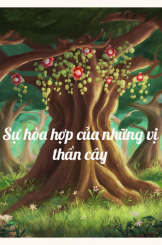Truyện tranh: Sự hoà hợp của những vị thần cây