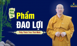 [Video] Kinh Pháp Cú | Phẩm Đao Lợi | Thầy Thích Trúc Thái Minh