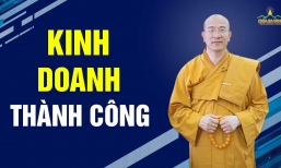 Nhân duyên gì mà có người kinh doanh thất bại, có người thành công vượt ngoài ý muốn?