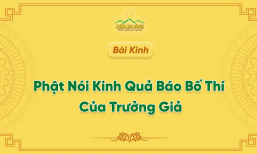 Kinh Phật Nói Kinh Quả Báo Bố Thí Của Trưởng Giả