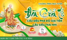 Lễ cầu siêu phả độ gia tiên - cầu siêu thai nhi | Ngày 08/7/Giáp Thìn