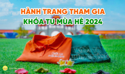 Hành trang không thể thiếu khi tham gia Khóa tu mùa hè chùa Ba Vàng năm 2024