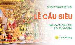 Lễ cầu siêu | Chùa Ba Vàng, ngày 14/9/Giáp Thìn