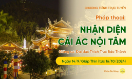 🔴 [TRỰC TIẾP] Pháp thoại: 'Nhận diện cái ác nội tâm' | Ngày 14/9/Giáp Thìn