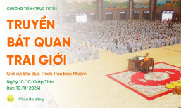 Truyền Bát quan trai giới | Ngày 10/10/Giáp Thìn