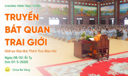 Truyền Bát quan trai giới | Ngày 08/02/Ất Tỵ