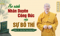 So sánh nhân duyên công đức của sự bố thí – phẩm 10 | Kinh Địa Tạng giảng giải