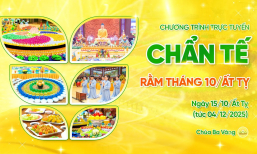 🔴 [TRỰC TIẾP] Chẩn tế rằm tháng 10/Ất Tỵ