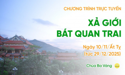 🔴[TRỰC TIẾP] Thời khóa xả giới Bát quan trai | Ngày 10/11/Ất Tỵ