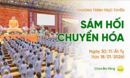 [Video] Sám hối chuyển hóa | Chùa Ba Vàng, ngày 30/11/Ất Tỵ
