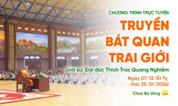 [Video] Truyền Bát quan trai giới | Ngày 07/12/Ất Tỵ