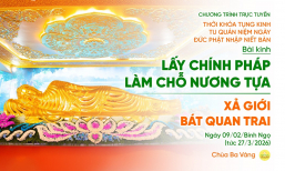 🔴 [TRỰC TIẾP] Ngày 1: Tụng kinh quán niệm Đức Phật nhập Niết bàn - Xả giới Bát quan trai