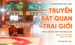 🔴[TRỰC TIẾP] Truyền Bát quan trai giới | Ngày 19/6/Bính Ngọ