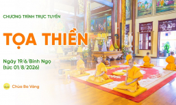 [Video] Thời khóa tọa thiền | Ngày 19/6/Bính Ngọ