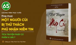 🔴[TRỰC TIẾP] Pháp thoại: 'Một người cùi bị thử thách phủ nhận niềm tin' | Tích truyện Pháp Cú (Phẩm V: Bài 7)