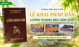 Video số 1: Lễ Khai Pháp đàn Lương Hoàng Bảo Sám 2026 | Ngày 23/8/Bính Ngọ