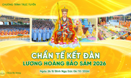 Video số 4 - Chẩn tế kết đàn Lương Hoàng Bảo Sám 2026 | Ngày 26/8/Bính Ngọ