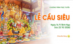 🔴 [TRỰC TIẾP] Lễ cầu siêu | Chùa Ba Vàng, ngày 14/9/Bính Ngọ