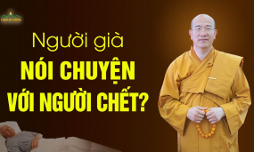Người già hay nói chuyện với những người đã chết có phải do ma nhập?