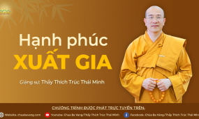 Pháp thoại 'Hạnh phúc xuất gia', ngày 08/02/Tân Sửu | Thầy Thích Trúc Thái Minh